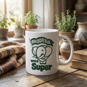 Alternative view of Rhodesia was Super Mug
