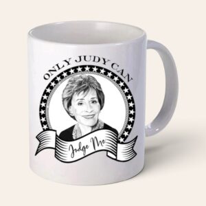 Only Judy Can Judge Me Ceramic Mug
