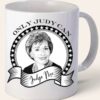 Only Judy Can Judge Me Ceramic Mug - closeup
