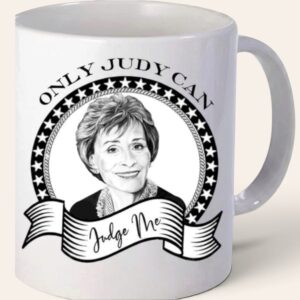 Only Judy Can Judge Me Ceramic Mug - closeup