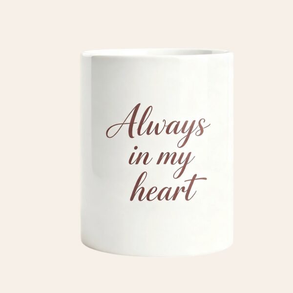 always-in-my-heart-mug-centred-side